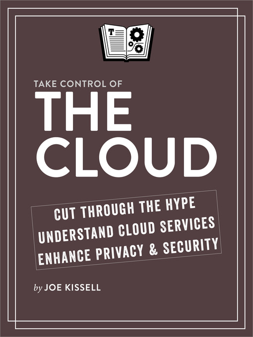 Title details for Take Control of the Cloud by Joe Kissell - Available